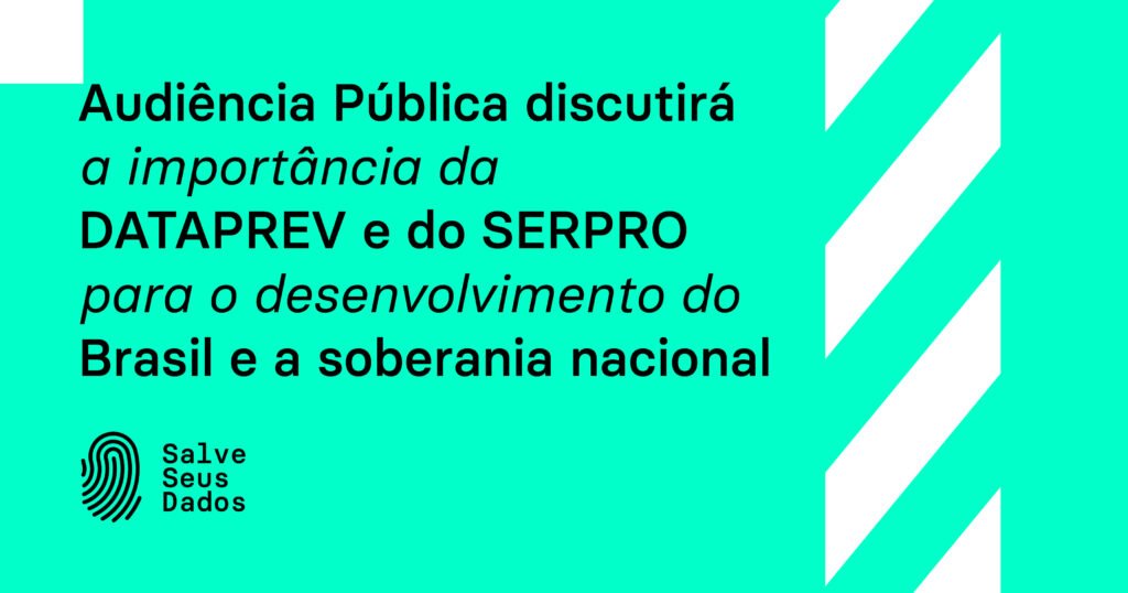 Audiência Pública privatização Dataprev e Serpro